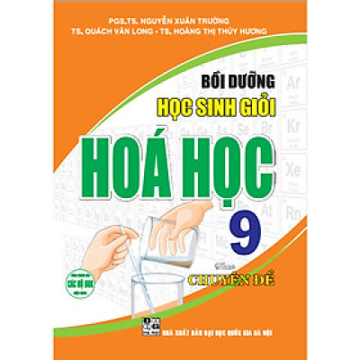 Bồi dưỡng học sinh giỏi hóa học 9 theo chuyên đề (dùng chung các bộ sgk hiện hành) HA